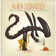 Alien szomszéd, avagy Az űrben senki sem hallja a sikálásod [Alien könyv]