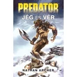 Jég és vér [Predator könyv]