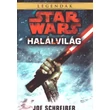 Kép 1/2 - Halálvilág [Star Wars könyv]