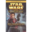 Kép 1/2 - Megsemmisítés [Star Wars / Old Republic könyv]