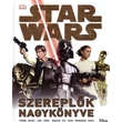 Kép 1/2 - Star Wars szereplők nagykönyve [Star Wars enciklopédia, bővített kiadás]