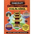 Minecraft építőmesterek a világ körül [ötletek Minecraft könyvben]