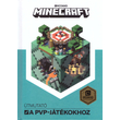 Kép 1/2 - Minecraft - Útmutató a PVP-játékokhoz