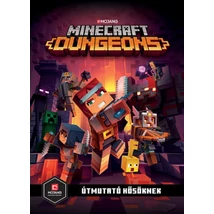 Dungeons: Útmutató hősöknek [útmutató Minecraft könyv]