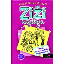 Egy Zizi naplója [1. Egy Zizi naplója könyv]