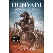 A holló felemelkedése [Hunyadi könyv, Bán Mór