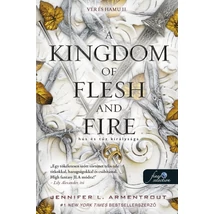 Hús és tűz királysága-A Kingdom of Flesh and Fire [Vér és hamu/From Blood and Ash 2.]