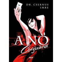 A Nő - Csajsziknak [Dr. Csernus Imre könyv]