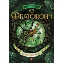Az Óratorony [Óramágusok sorozat 3. könyv, Natalia Sherba]