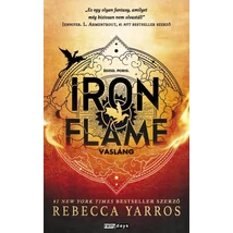 Iron Flame/Vasláng [Fourth Wing/Negyedik szárny sorozat 2. könyv]