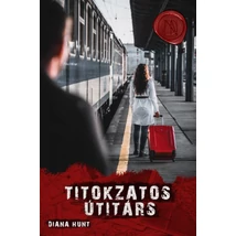 Titokzatos Útitárs [Diana Hunt könyv]