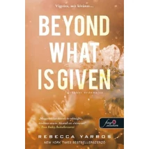 Többet érdemelsz/Beyond What is Given [Tiéd vagyok sorozat 3. könyv]