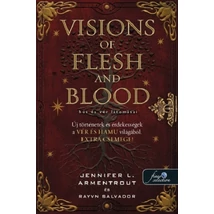Hús és vér látomásai-Visions of Flesh and Blood [Vér és hamu kiegészítő könyv]