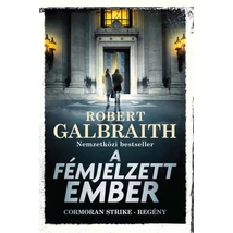 A fémjelzett ember [Cormoran Strike 8. könyv, Robert Galbraith]