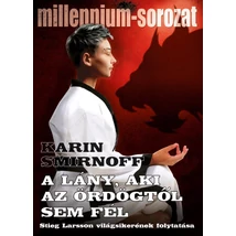 A lány, aki az ördögtől sem fél [Millenium sorozat 8. könyv]