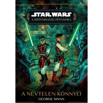 A névtelen könnyei [Star Wars könyv, Köztársaság fénykora]