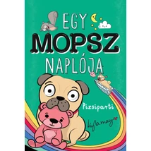 Pizsiparti [Egy mopsz naplója sorozat 6. könyv, Kyla May]