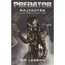 Rajtaütés [Antikvár Alien/Predator könyv]