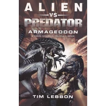 Armageddon [Alien vs. Predator Harag Háborúja trilógia 3. könyv]