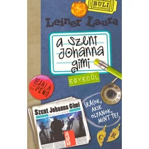 Egyedül [Szent Johanna gimi könyvsorozat 3., Leiner Laura]