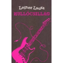 Hullócsillag [Bexi könyvsorozat 2., Leiner Laura]