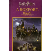 A Roxfort házai – Képes kalauz [Harry Potter könyv]