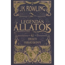 Legendás állatok és megfigyelésük - eredeti forgatókönyv