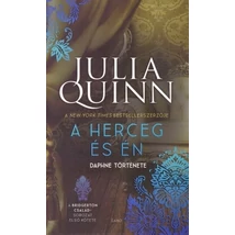 A herceg és én [1. Bridgerton család könyv, Julia Quinn]