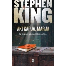 Aki kapja, marja [Stephen King könyv]