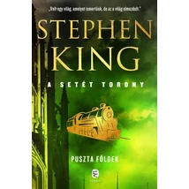Puszta földek [3. Setét torony könyv, Stephen King]
