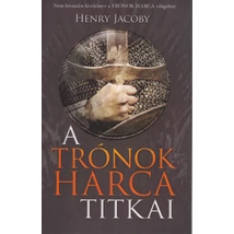 A Trónok harca titkai [Trónok harca könyv]