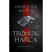 Trónok harca [Trónok harca sorozat 1. könyv, George R. R. Martin]