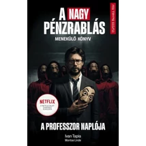 A professzor naplója - Menekülő könyv [A nagy pénzrablás könyv]