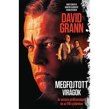 Megfojtott virágok [David Grann könyv, a mozifilm alapja]