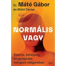 Normális vagy [Dr. Máté Gábor könyv]