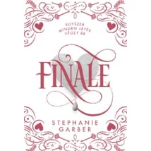 Finale [Caraval sorozat 3. könyv, Stephanie Garber]