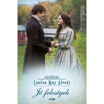 Jó feleségek [Kisasszonyok sorozat 2. könyv, Louisa May Alcott]