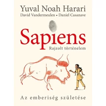 Az emberiség születése [Sapiens: rajzolt történelem 1. Harari képregény]