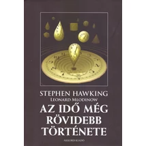 Az idő még rövidebb története [Stephen Hawking és Leonard Mlodinow könyv]
