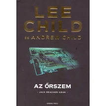 Az őrszem [25. Jack Reacher könyv, Lee Child]