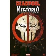 Deadpool a Megtorló ellen [Deadpool képregény]