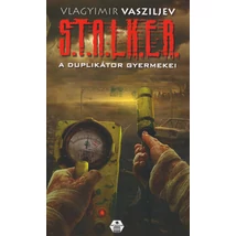 A duplikátor gyermekei [Stalker könyv]