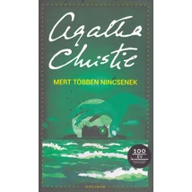 Mert többen nincsenek / Tíz kicsi néger [Agatha Christie könyv]