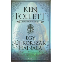Egy új korszak hajnala [Kingsbridge trilógia előzmény könyv]