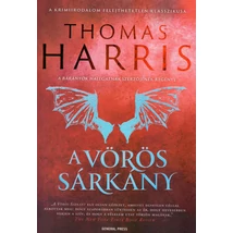 A Vörös Sárkány [könyv, Hannibal 2., Thomas Harris]