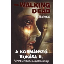 A kormányzó bukása II. [4. The Walking Dead könyv]