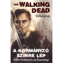 A kormányzó színre lép [1. The Walking Dead könyv]