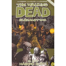 Háború előtt [The Walking Dead képregénysorozat 26. könyv, Robert Kirkman]