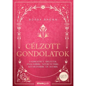Célzott gondolatok [Borsa Brown könyv]