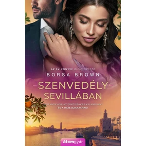 Szenvedély Sevillában [Borsa Brown könyv]